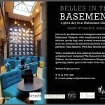 belles in the basement at malmaison