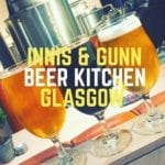 Innis and gunn beer kitchen Ashton lane glasgow Foodie glasgow food blog