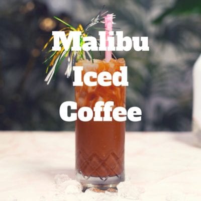 Malibu iced coffee recipe cocktail summer