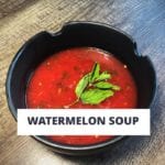 watermelon soup recipe