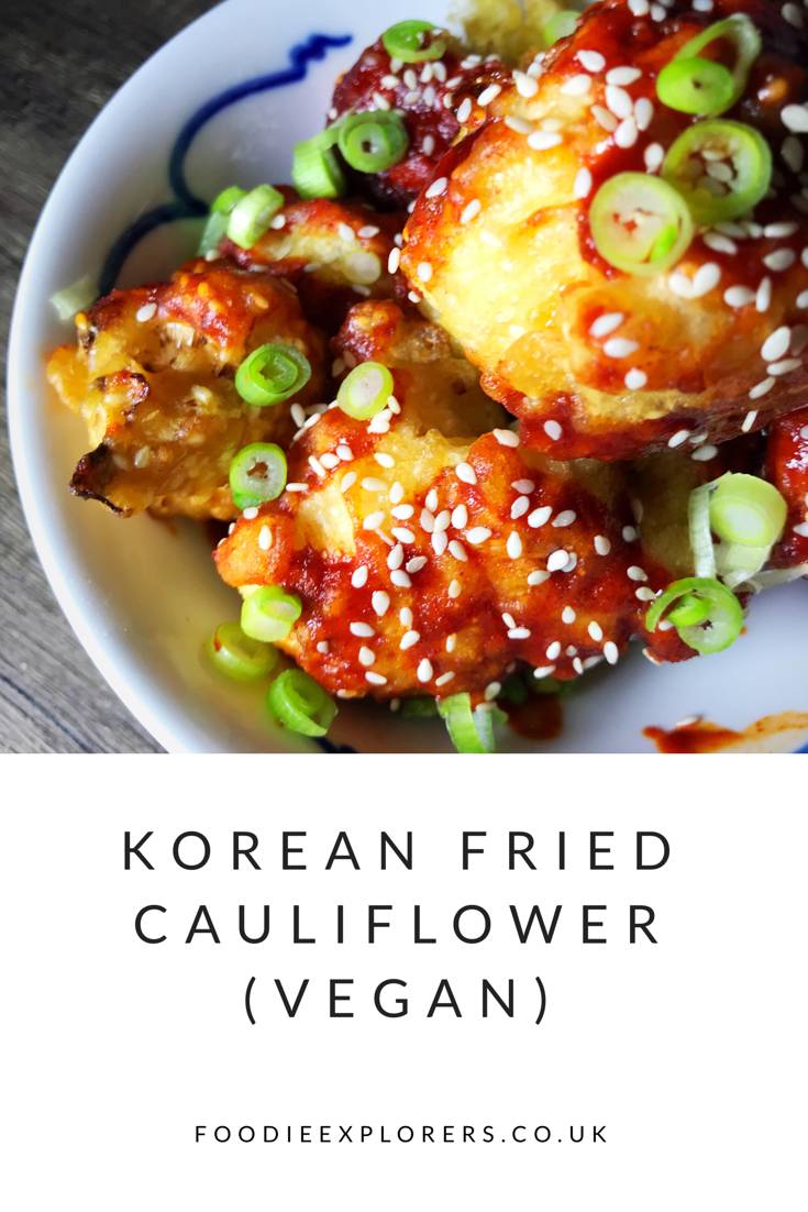korean fried cauliflower recipe foodie explorers