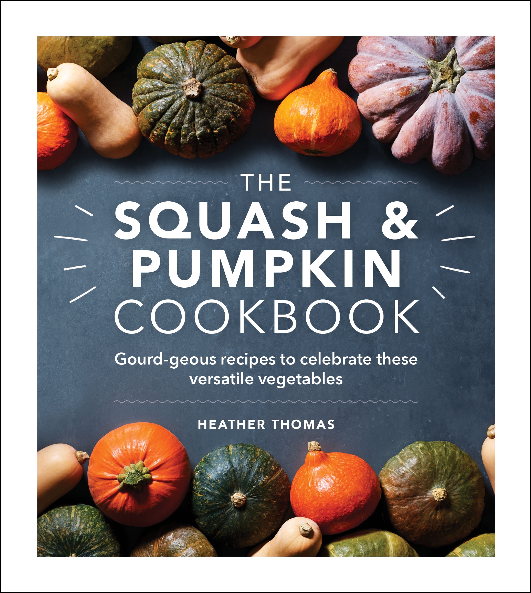 the squash and pumpkin cookbook