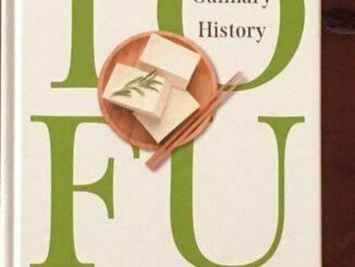 Tofu – A Culinary History by Russell Thomas