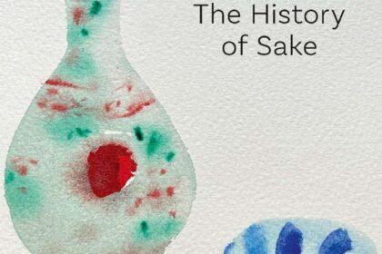 Kanpai The History of Sake by Eric C. Rath