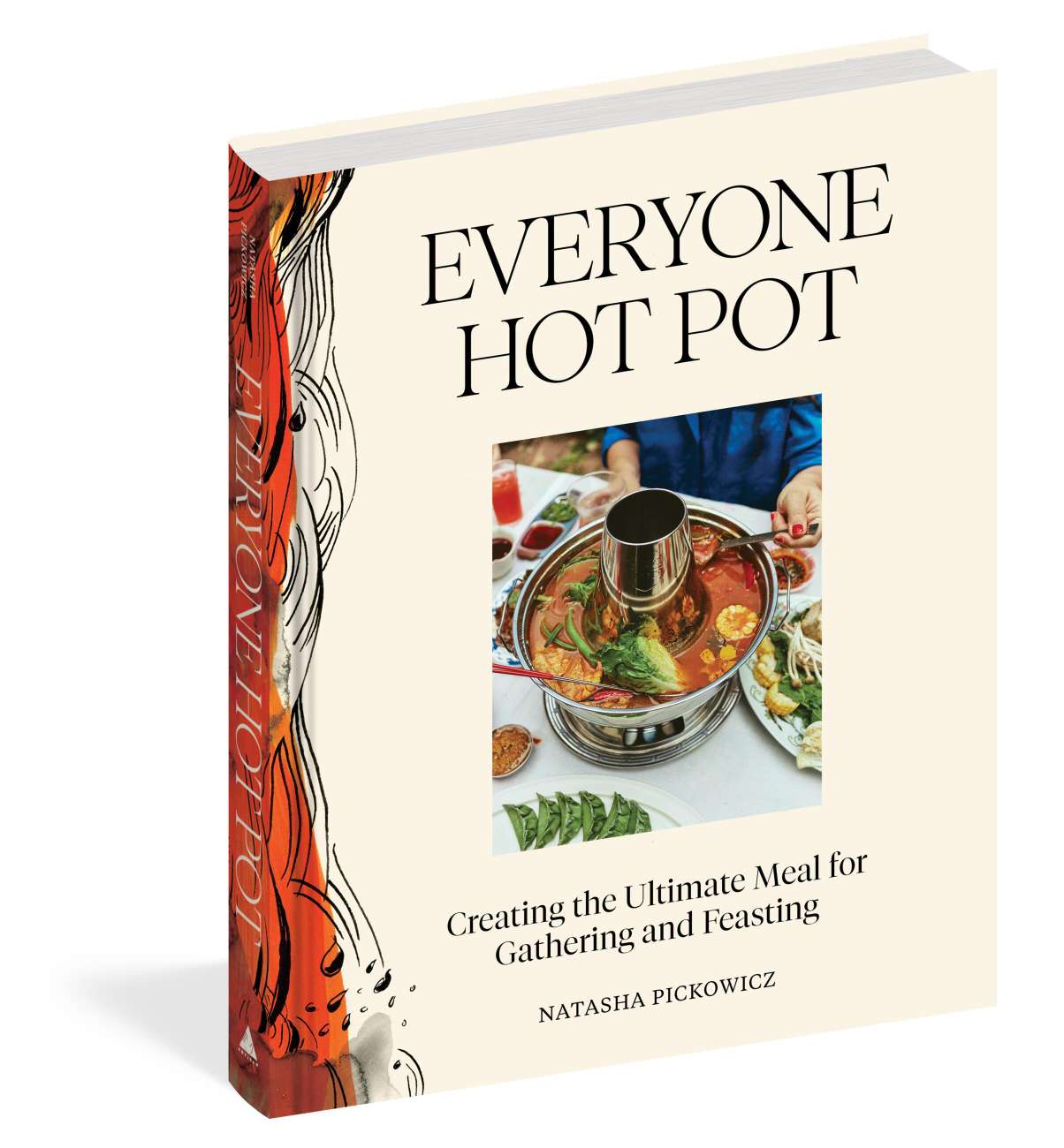 EVERYONE HOT POT by Natasha Pickowicz