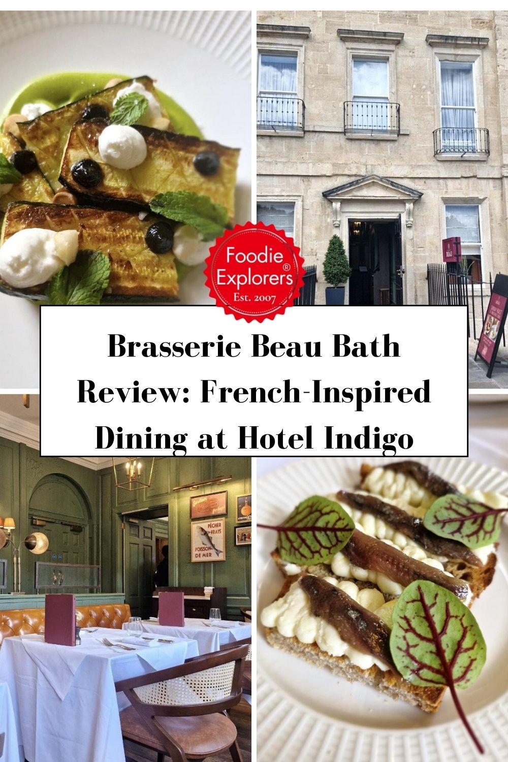 Brasserie Beau Bath Review: French-Inspired Dining at Hotel Indigo