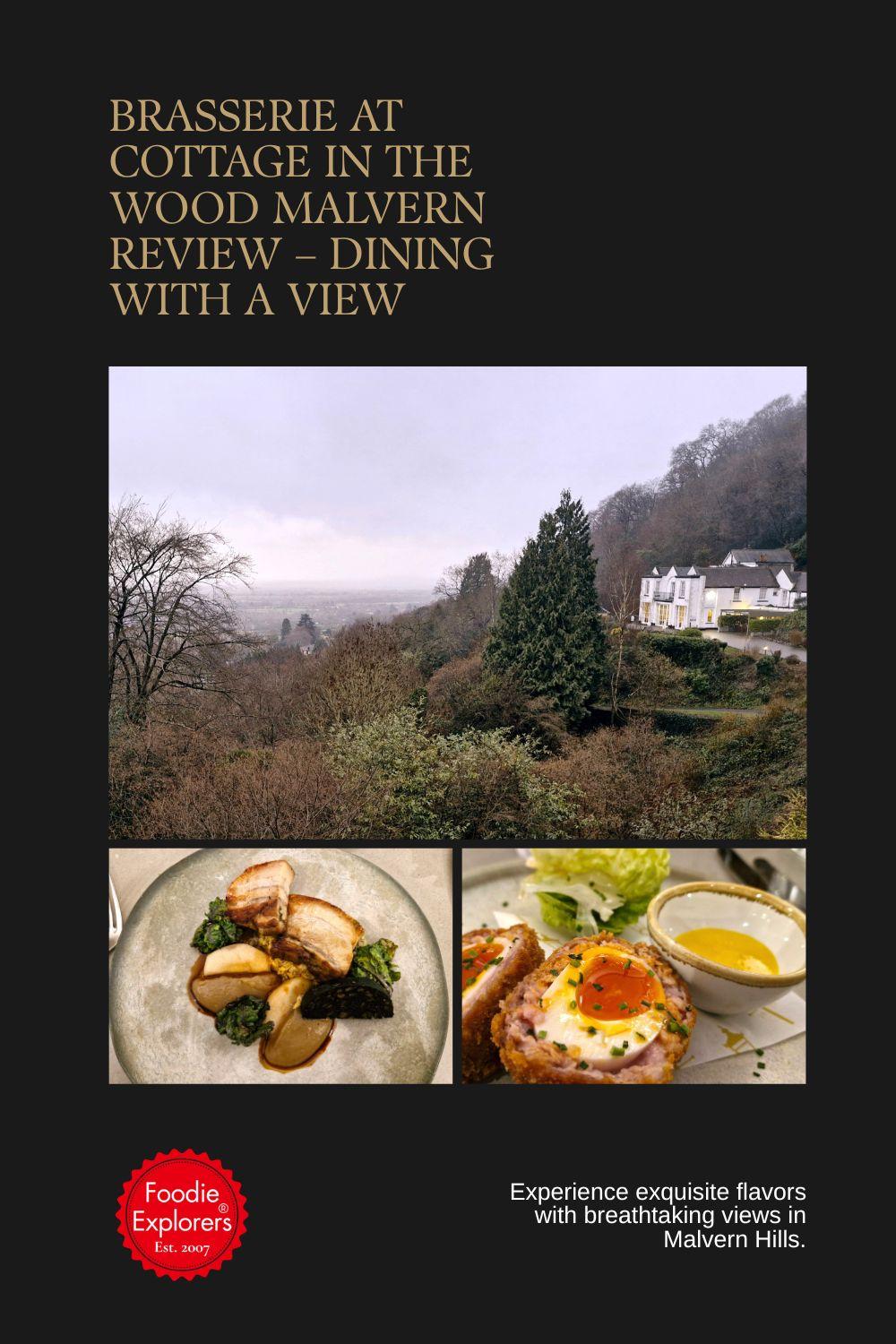 Brasserie at Cottage in the Wood Malvern Review – Dining with a View