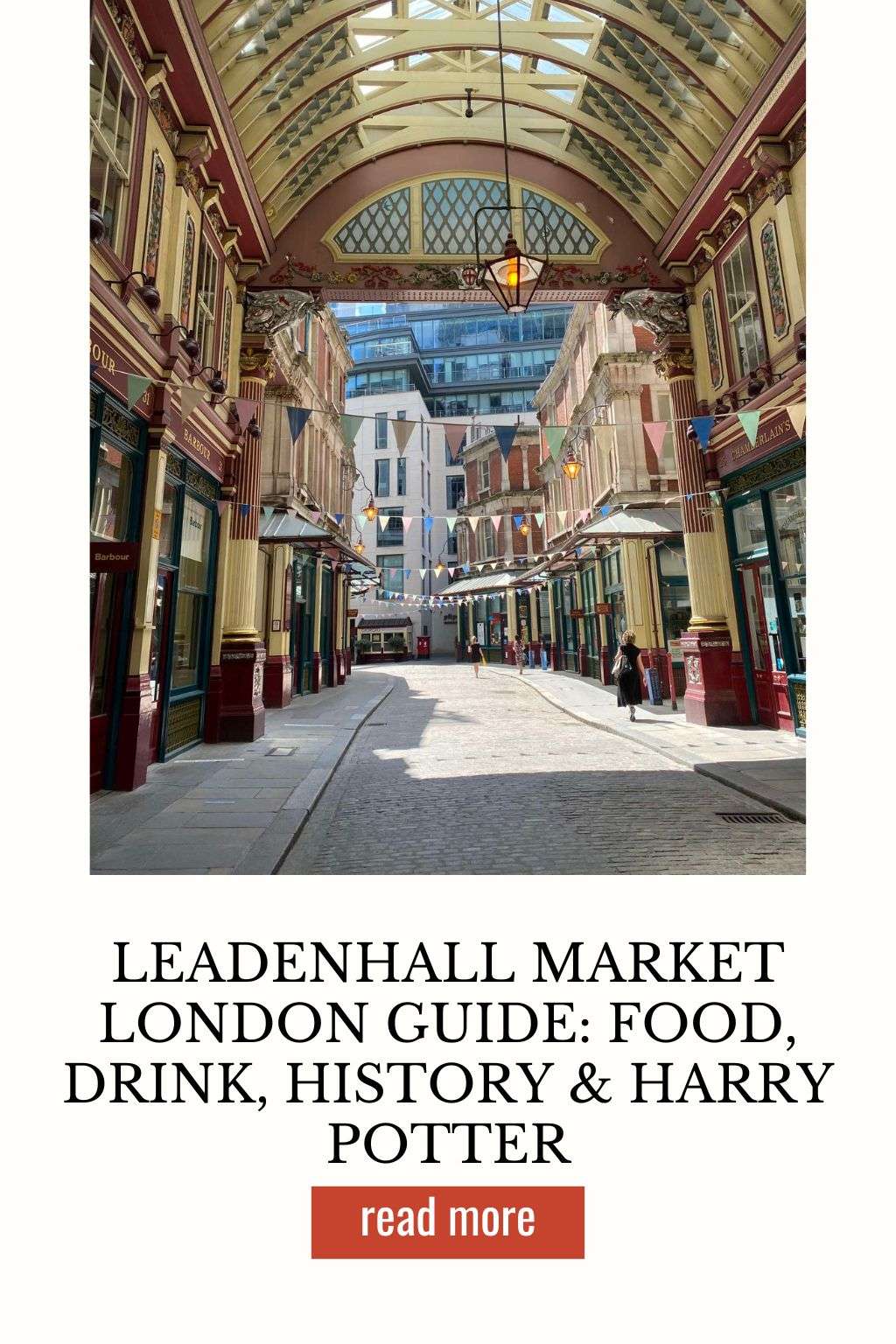 Leadenhall Market London Guide: Food, Drink, History & Harry Potter