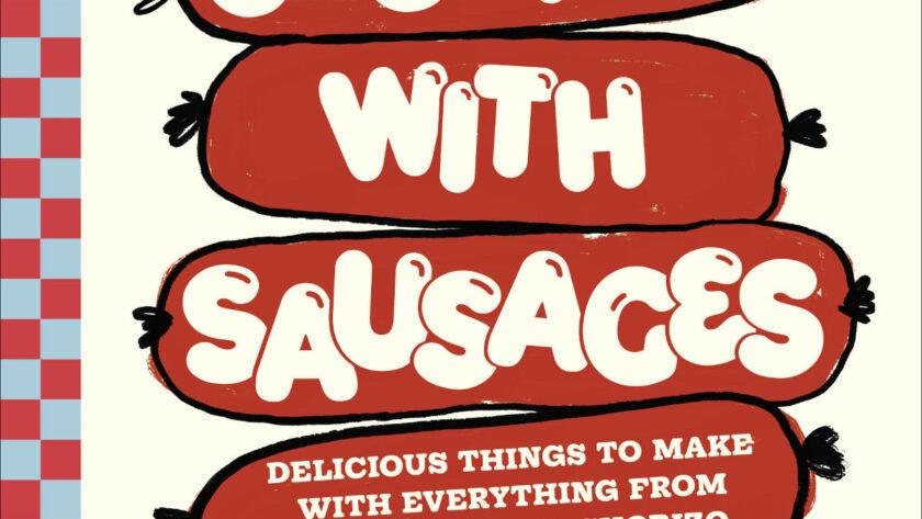 Cooking with Sausages by Max Halley