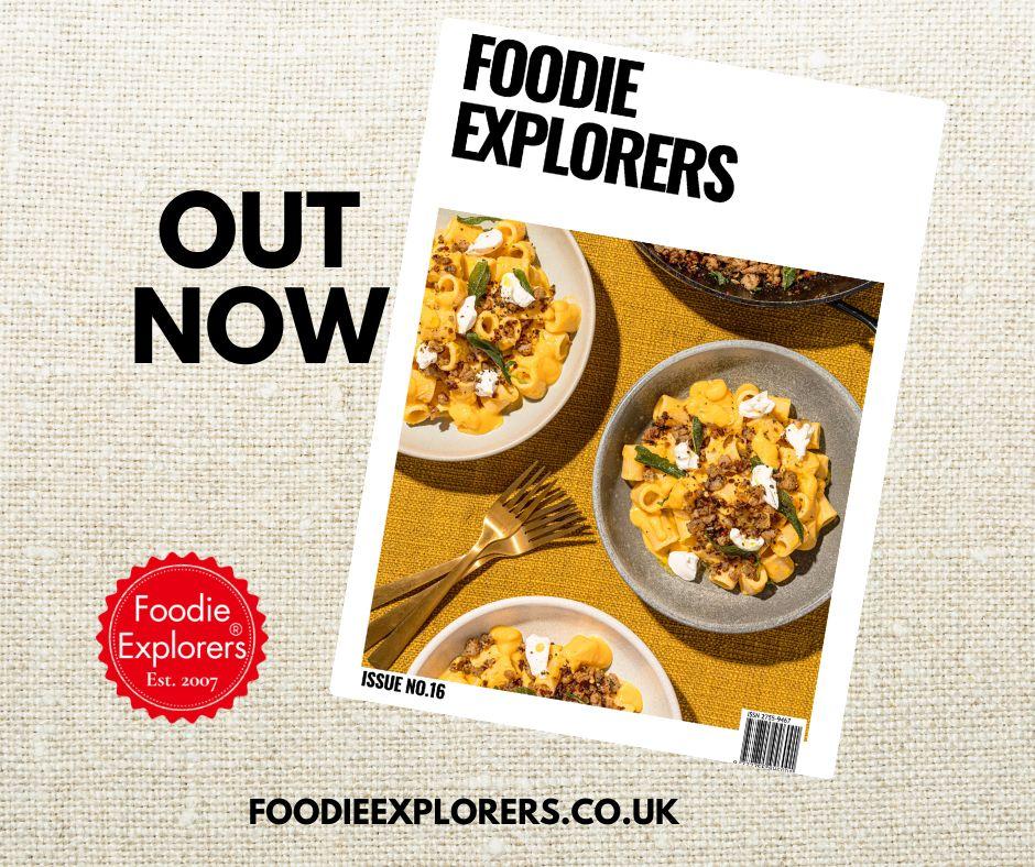 Free Food & Travel Magazine UK | Foodie Explorers Magazine Issue 16