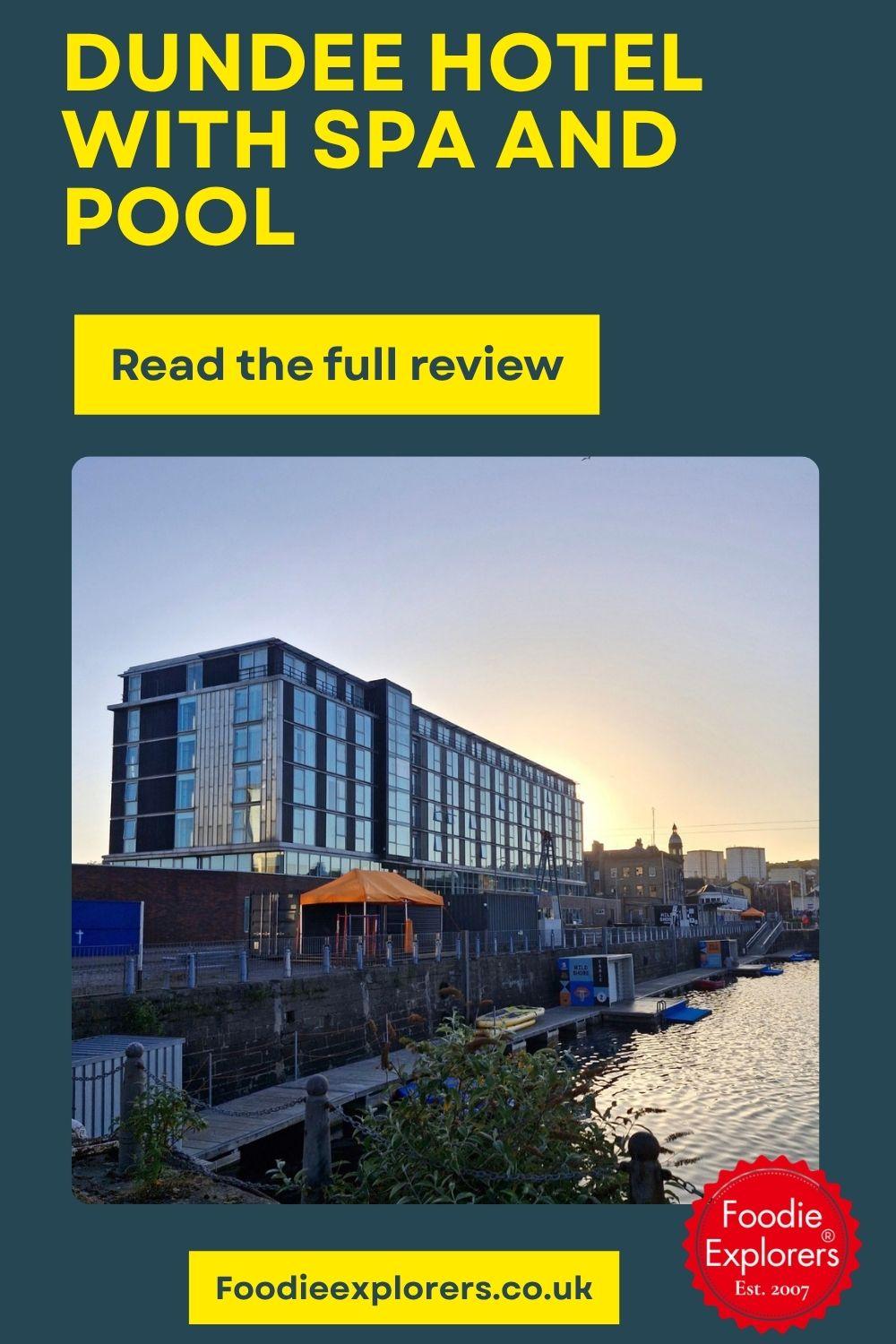 Exterior and interior views of Apex City Quay Hotel & Spa Dundee, a waterfront hotel in Dundee Scotland close to V&A Dundee and Discovery Point.