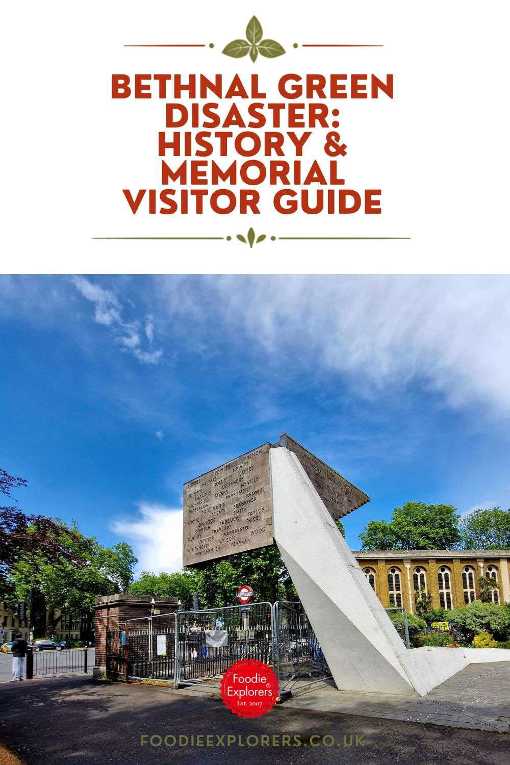 Bethnal Green Disaster: History & Memorial Visitor Guide